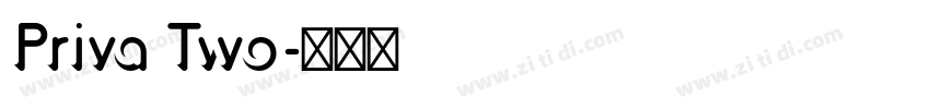 Priva Two字体转换 Priva Two字体转换